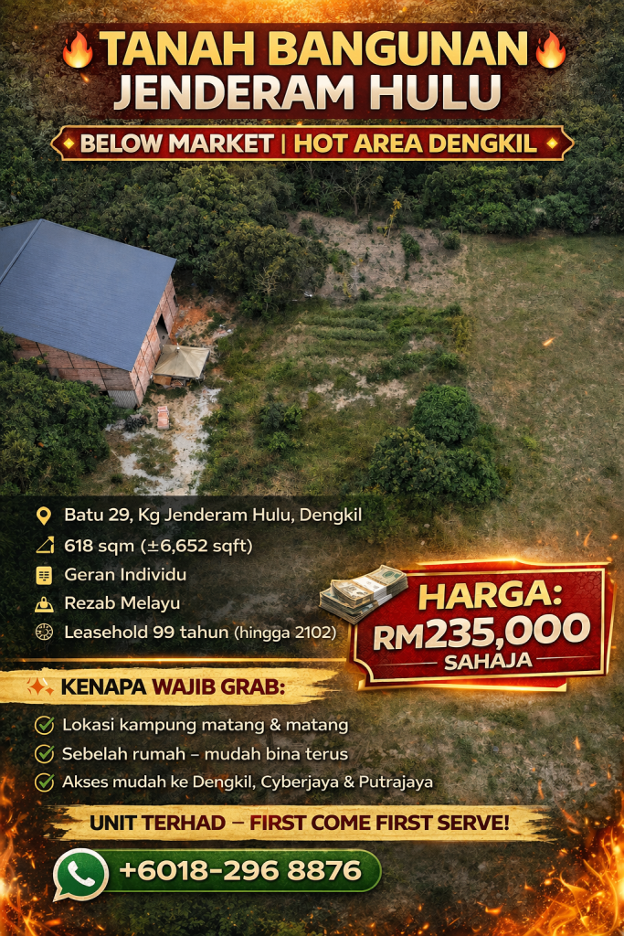 TANAH RUMAH JENDERAM HULU DENGKIL